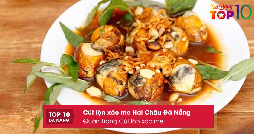 Quan-trang-cut-lon-xao-me-top10danang