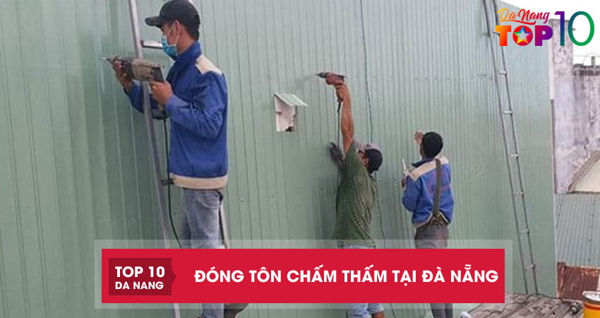 Top 10 đơn vị đóng tôn chống thấm tại Đà Nẵng hợp lý kinh phí rẻ