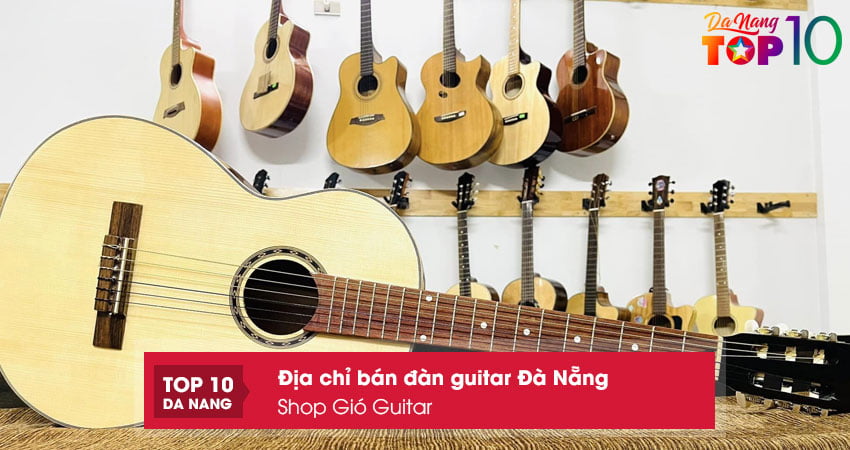 Shop-gio-guitar-top10danang