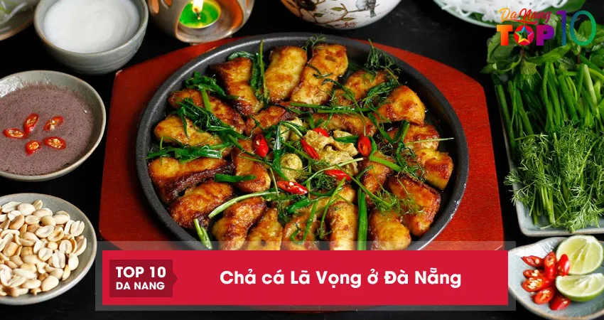 Cha-ca-la-vong-o-da-nang-3-quan-an-ngon-chuan-vi-top10danang