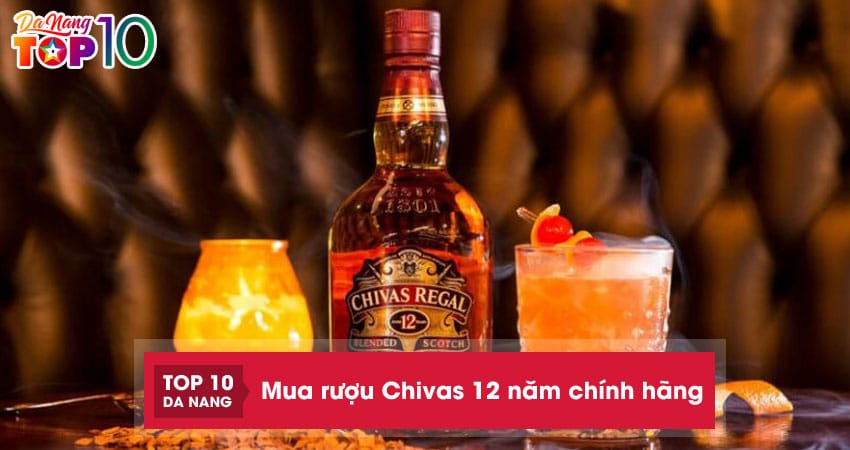 Mua-ruou-chivas-12-nam-chinh-hang-gia-tot-nhat-tai-qkawine-2-top10danang