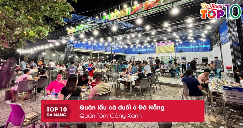 Quan-tom-cang-xanh-top10danang