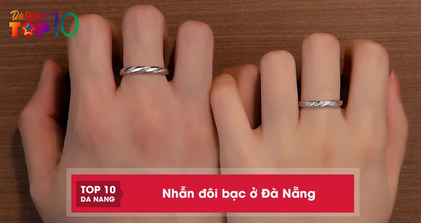 Top-10-dia-chi-ban-nhan-doi-bac-o-da-nang-tinh-te-sang-trong-top10danang