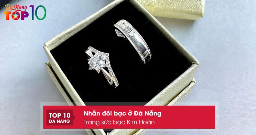 Trang-suc-bac-kim-hoan-top10danang