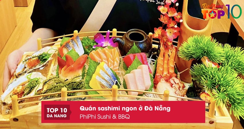 Phiphi-sushi-bbq-top10danang