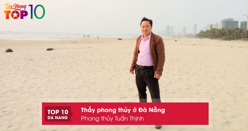 Phong-thuy-tuan-thinh-top10danang