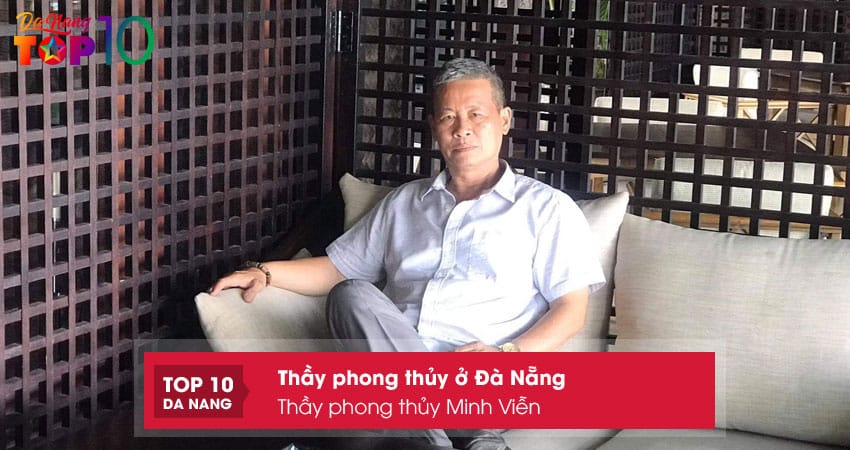 Thay-phong-thuy-minh-vien-top10danang