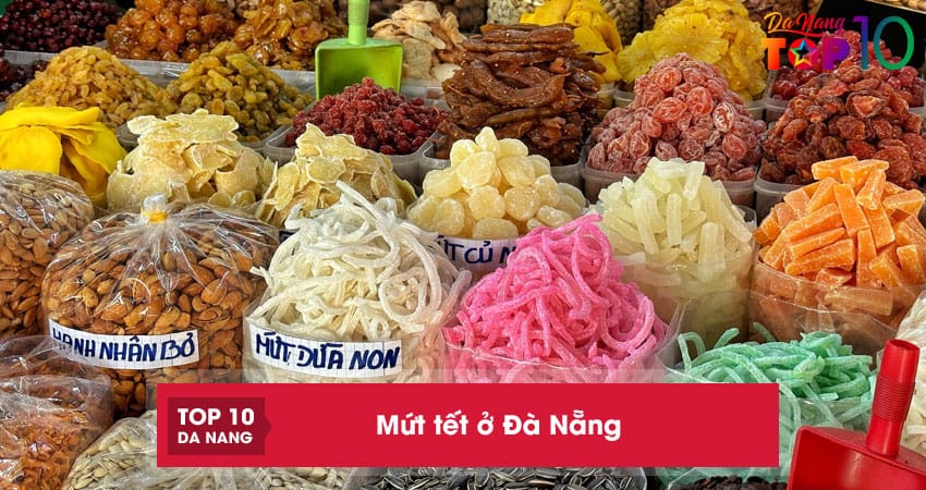 Top-10-dia-chi-ban-mut-tet-o-da-nang-ngon-dam-bao-an-toan-top10danang