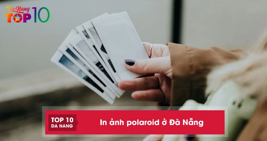 Top-4-dia-chi-in-anh-polaroid-o-da-nang-nhanh-lay-lien-sieu-net-top10danang