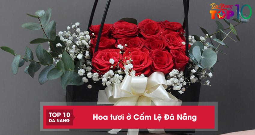 10-dia-chi-ban-hoa-tuoi-o-cam-le-da-nang-giao-nhanh-hoa-toc-top10danang