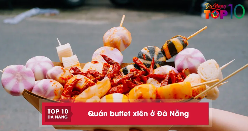 Top-4-quan-buffet-xien-o-da-nang-gia-re-an-no-tha-ga-da-con-them-top10danang