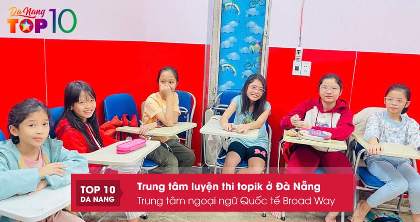 Trung-tam-ngoai-ngu-quoc-te-broad-way-top10danang