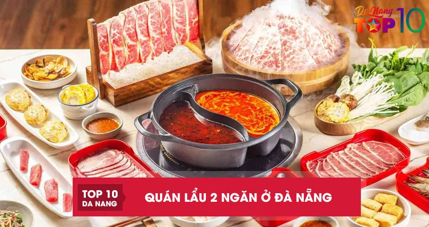 Top-10-quan-lau-2-ngan-o-da-nang-noi-tieng-ngon-ai-cung-ghien-top10danang