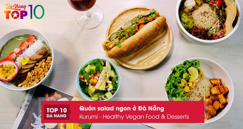 Kurumi-healthy-vegan-food-desserts-top10danang
