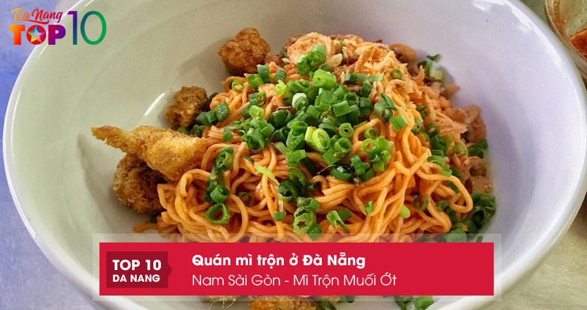 Nam-sai-gon-mi-tron-muoi-ot-top10danang