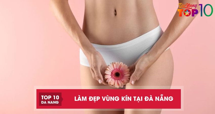 Top-5-dia-chi-lam-dep-vung-kin-tai-da-nang-an-toan-dang-tin-cay-top10danang