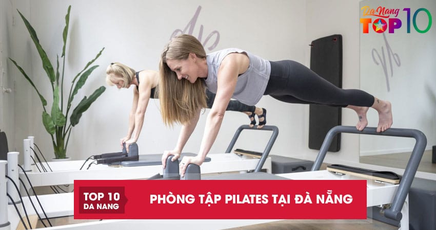 Top-7-phong-tap-pilates-tai-da-nang-chuyen-nghiep-hien-dai-top10danang