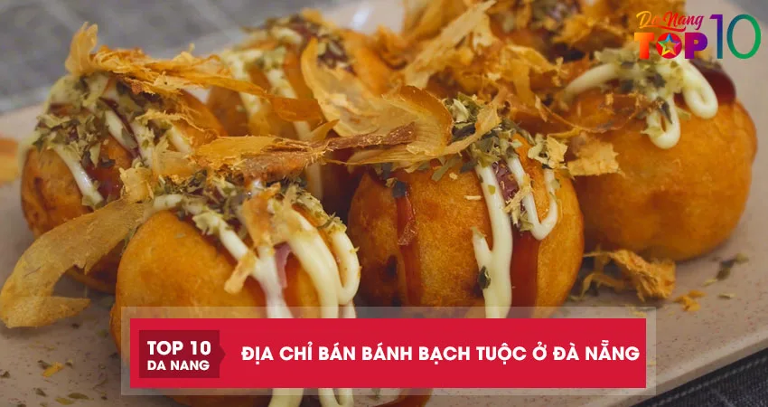 Top-10-dia-chi-ban-banh-bach-tuoc-o-da-nang-ngon-bo-re-top10danang