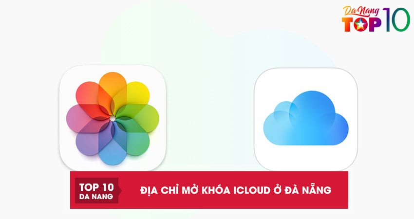 Top-10-dia-chi-mo-khoa-icloud-o-da-nang-nhanh-uy-tin-gia-re-top10danang