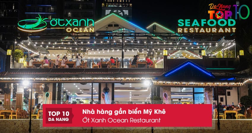 Ot-xanh-ocean-restaurant-top10danang