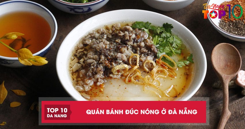Top-3-dia-chi-ban-banh-duc-nong-o-da-nang-dan-da-ngon-tuyet-top10danang