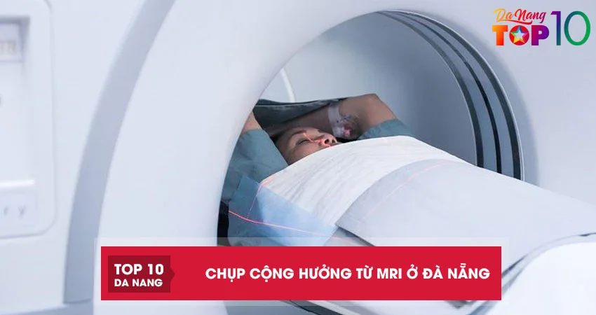 Top-5-dia-chi-chup-cong-huong-tu-mri-o-da-nang-uy-tin-chinh-xac-top10danang