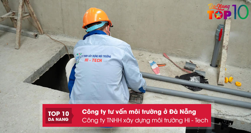 Cong-ty-tnhh-xay-dung-moi-truong-hi-tech-top10danang