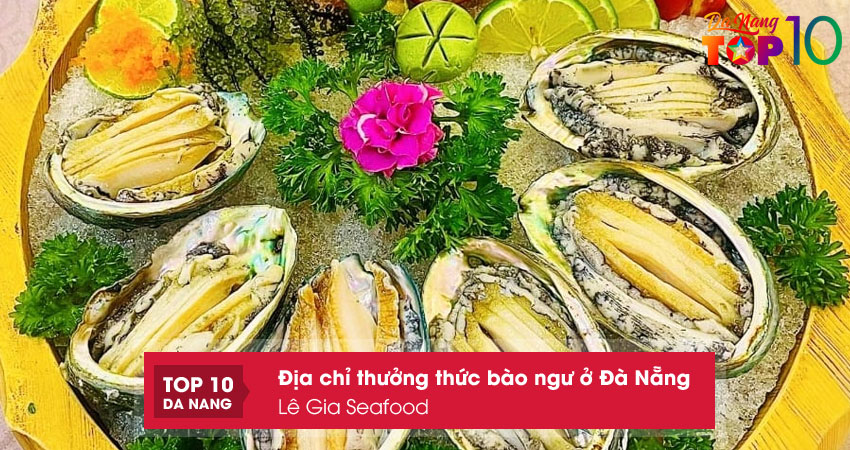 Le-gia-seafood-top10danang