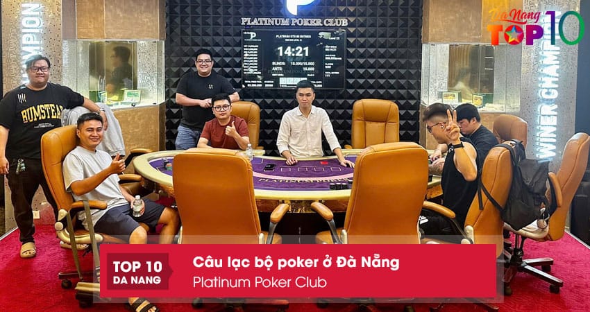 Platinum-poker-club-top10danang