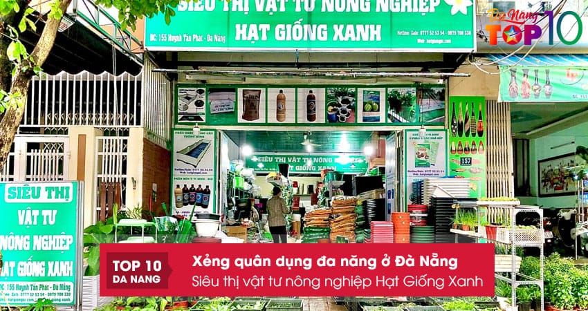 Sieu-thi-vat-tu-nong-nghiep-hat-giong-xanh-top10danang