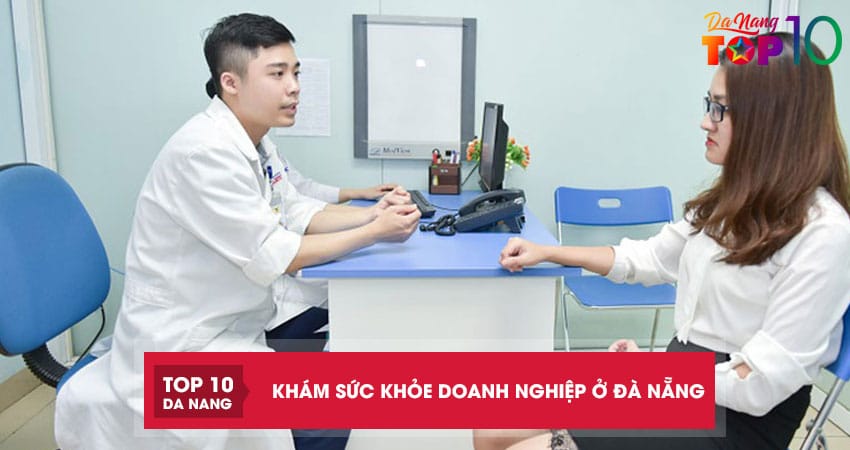 Top-10-dia-chi-kham-suc-khoe-doanh-nghiep-o-da-nang-uy-tin-top10danang