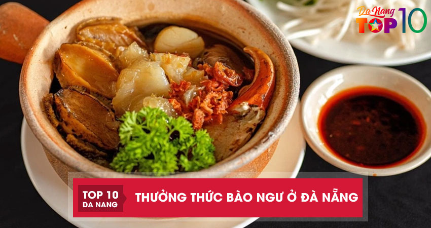 Top-10-dia-chi-thuong-thuc-bao-ngu-o-da-nang-ngon-bo-duong-top10danang