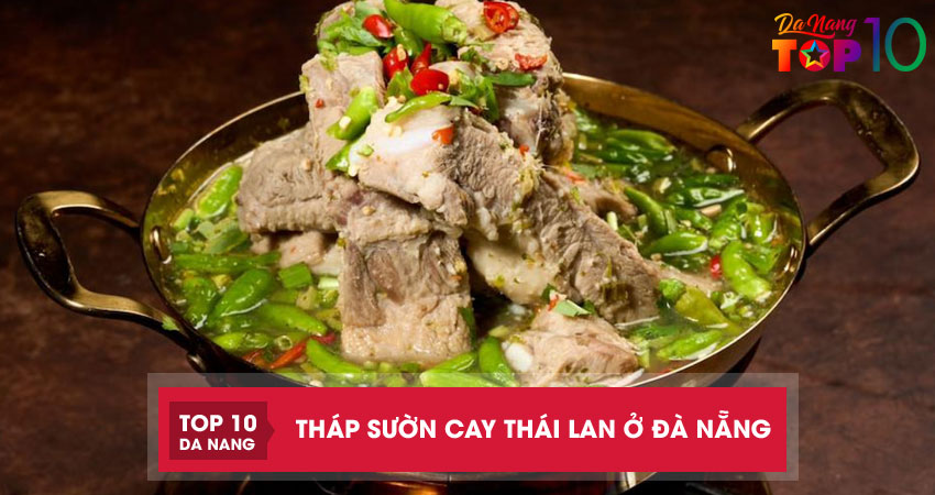 Top-10-toa-do-thap-suon-cay-thai-lan-o-da-nang-sieu-ngon-top10danang