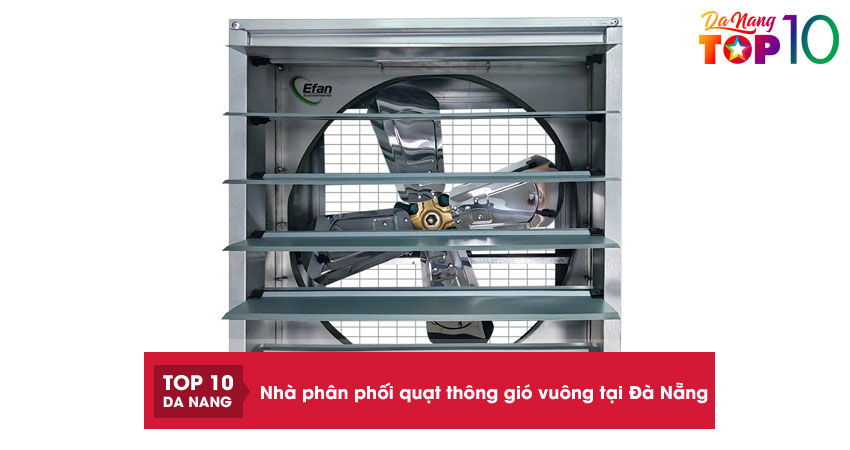 10-nha-phan-phoi-quat-thong-gio-vuong-tai-da-nang-uy-tin-top10danang