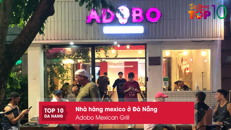 Adobo-mexican-grill-top10danang