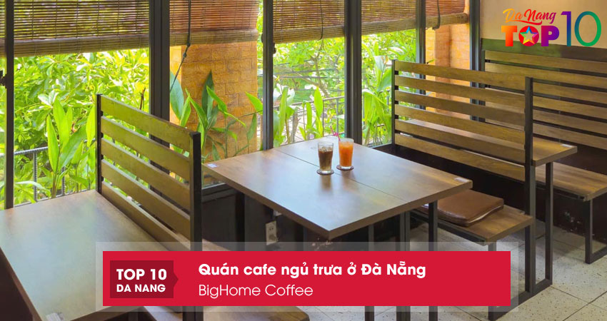 Bighome-coffee-top10danang