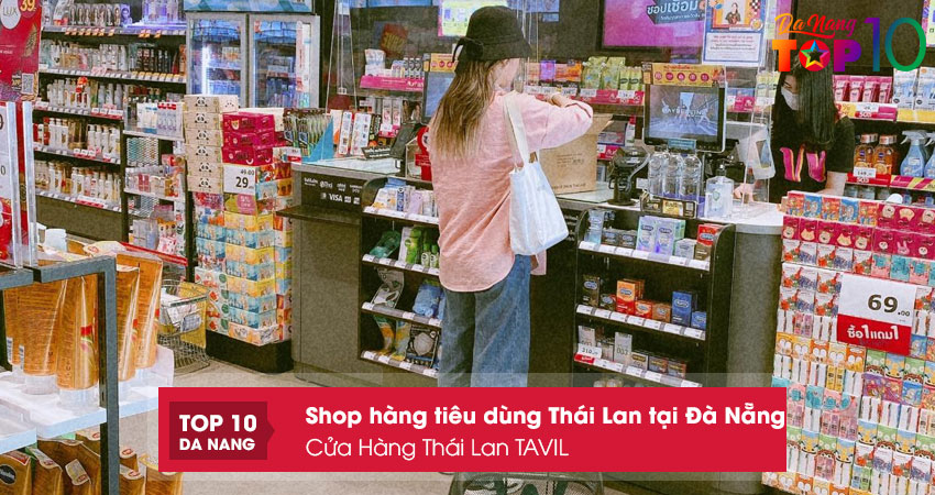 Cua-hang-thai-lan-tavil-top10danang