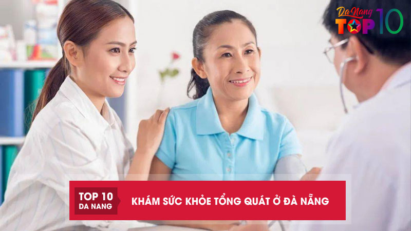 Dia-chi-kham-suc-khoe-tong-quat-o-da-nang-top10danang