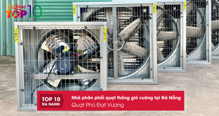 Quat-phu-dat-vuong-top10danang
