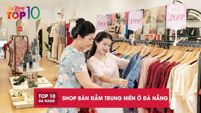 Shop-ban-dam-trung-nien-o-da-nang-top10danang