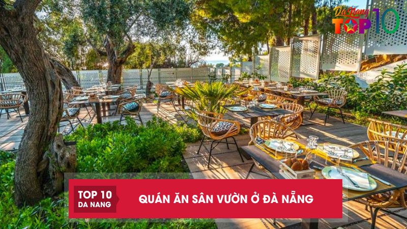 Top-10-quan-an-san-vuon-o-da-nang-chill-chill-do-an-ngon-top10danang