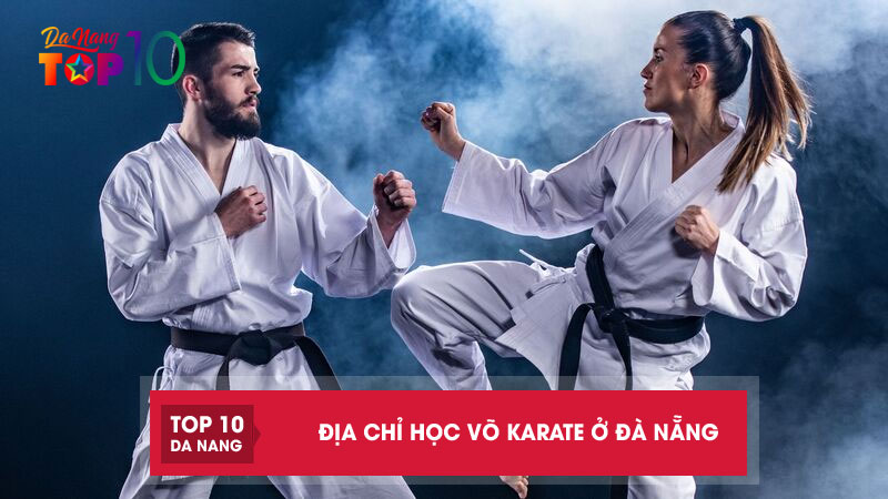 10-dia-chi-hoc-vo-karate-o-da-nang-khoi-day-tinh-than-vo-dao-top10danang