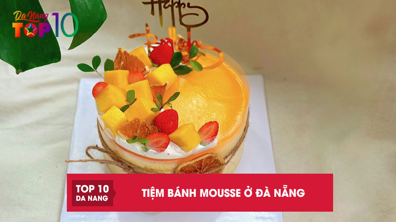 10-tiem-banh-mousse-o-da-nang-top10danang