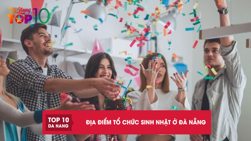 Dia-diem-to-chuc-sinh-nhat-o-da-nang-top10danang