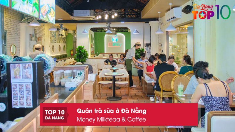 Money-milkteaa-coffee-top10danang