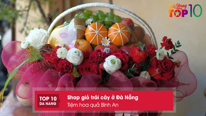 Tiem-hoa-qua-binh-an-top10danang