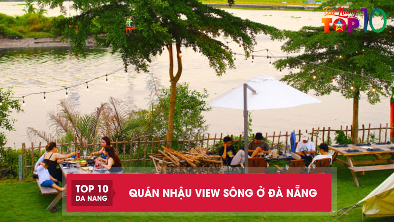 Top-10-quan-nhau-view-song-o-da-nang-ngon-re-chill-top10danang