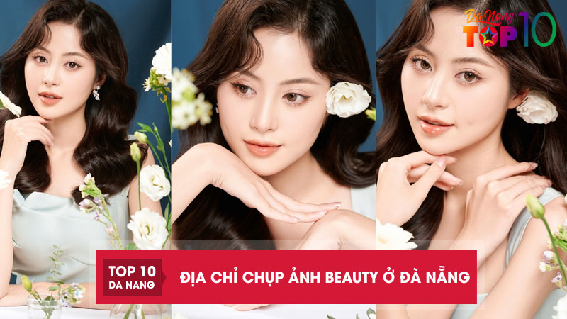 Top-10-dia-chi-chup-anh-beauty-o-da-nang-chuyen-nghiep-cuc-hot-top10danang