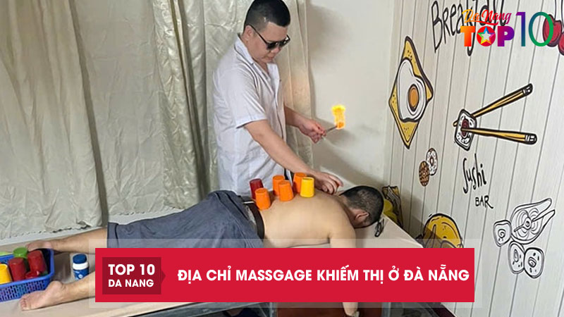 Massage-khiem-thi-o-da-nang-top10danang