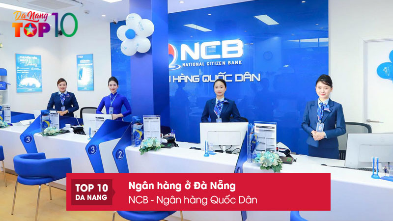 Ncb-ngan-hang-quoc-dan-top10danang